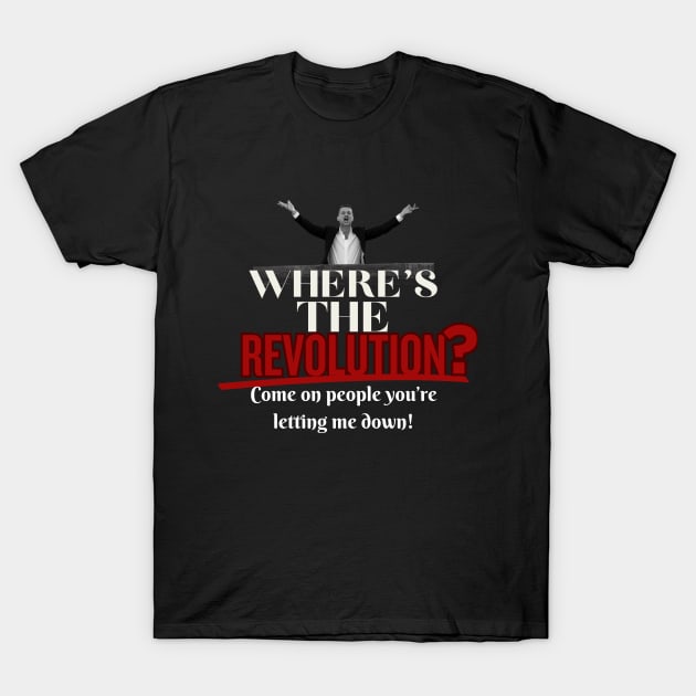 Revolution T-Shirt by GenXDesigns